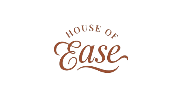 House of Ease